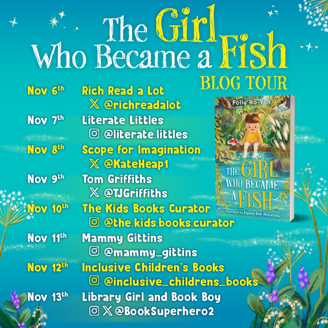 Blog tour: ‘The Girl Who Became a Fish,’ by Polly Ho Yen, illustrated ...